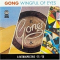 Gong - Wingful Of Eyes